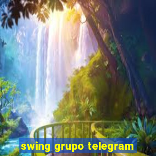 swing grupo telegram